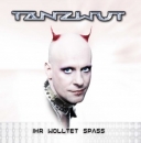 CD Ihr wolltet Spass (2003 / 2018)